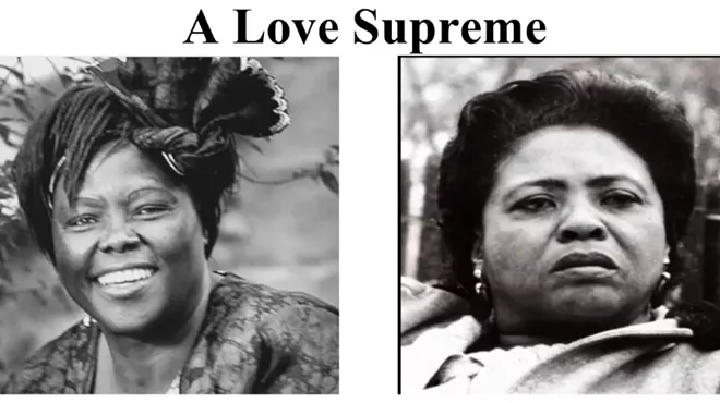 Image: A Love Supreme: Tribute to Wangari Maathai and Fannie Lou Hamer