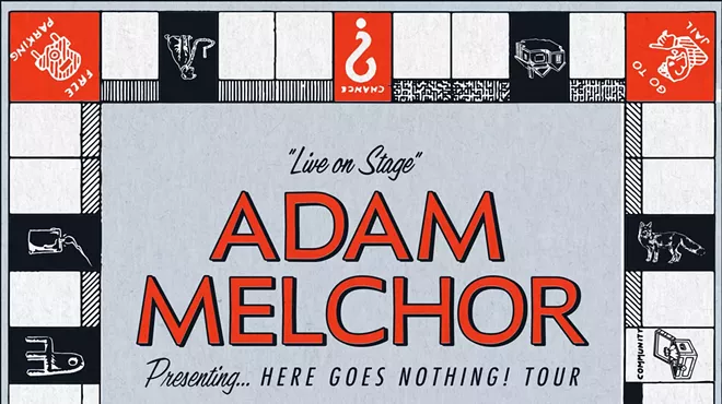 Image: Adam Melchor: Here Goes Nothing Tour