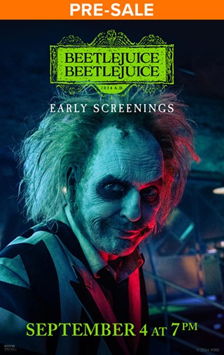 Beetlejuice Beetlejuice: Early Access Screenings