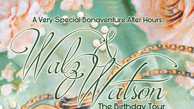 Image: Bonaventure After Hours: Walz & Watson, The Birthday Tour - A Very Special Evening