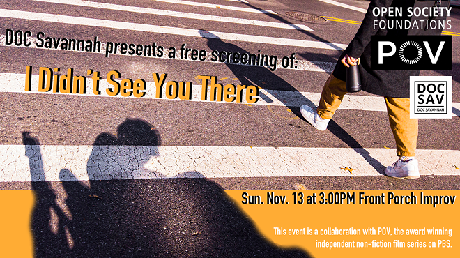 DOC Savannah Presents: I Didn't See You There film screening