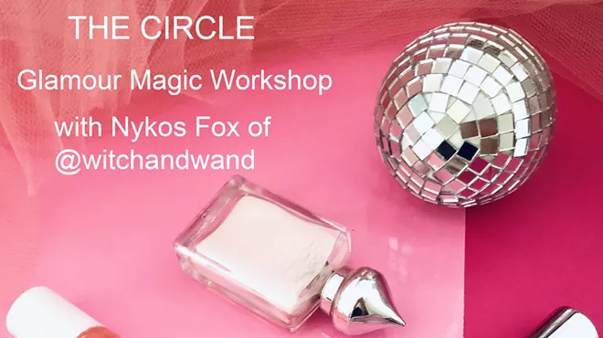 Image: Glamour Magic with Nykos Fox