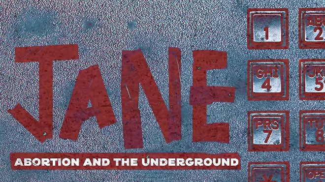 Image: Jane: Abortion & the Undeground