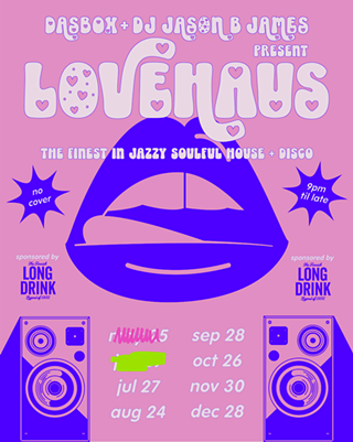 Image: LoveHaus with DJ Jason B. James & Long Drink&trade;