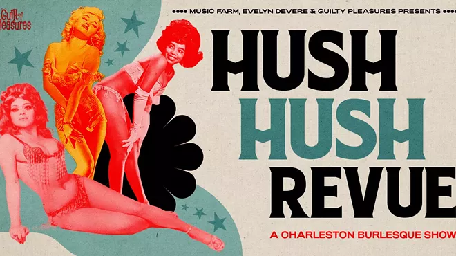 Image: NEW DATE: THE HUSH HUSH REVUE: A CHARLESTON BURLESQUE SHOW