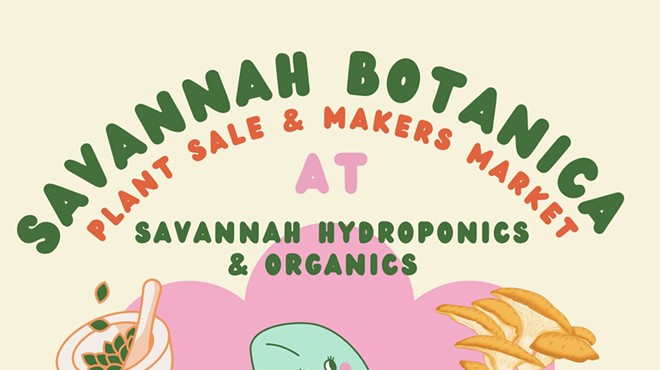 Savannah Botanica Plant Sale and Makers Market