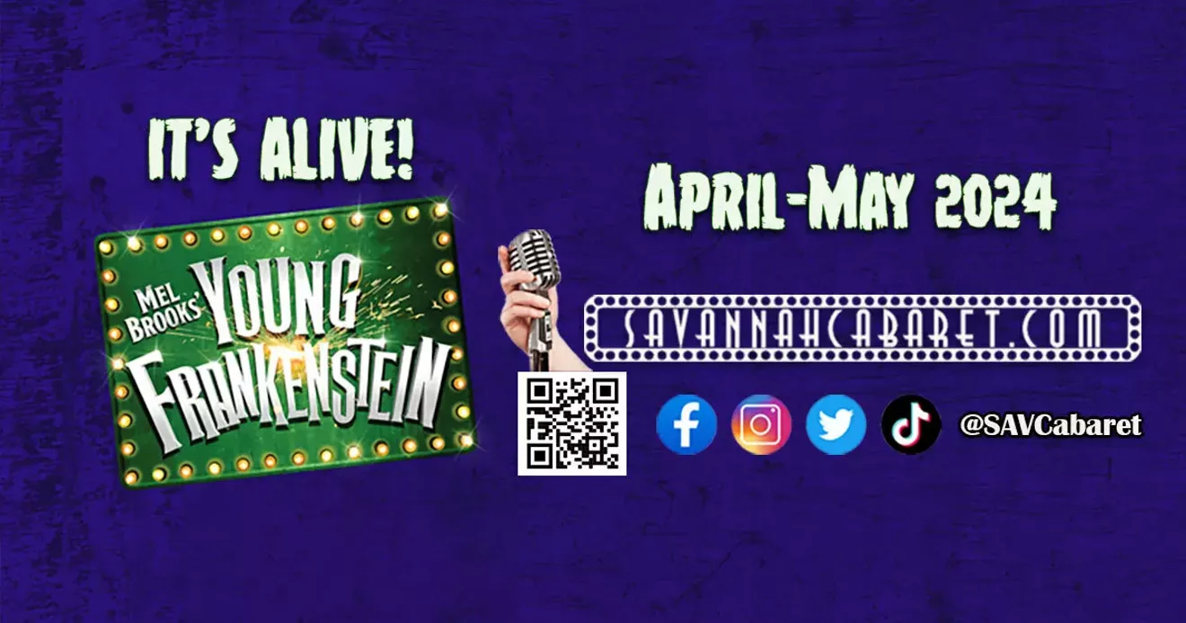 Savannah Cabaret presents "Mel Brooks' Young Frankenstein"