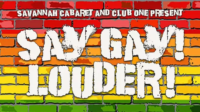 Image: Savannah Cabaret: Say Gay! Louder!