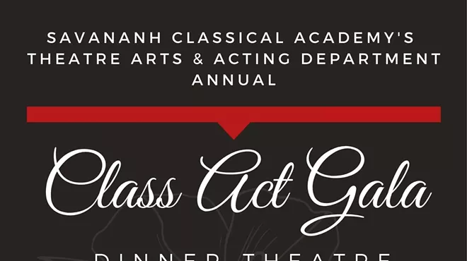 Image: Savannah Classical Academy to host &lsquo;SCA Class Act Gala&rsquo; Dinner Theater Show &ndash; Dec. 9