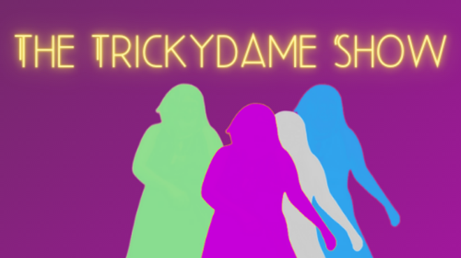 Image: The Trickydame Show