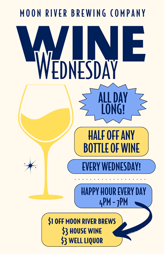 Wine Wednesday @ Moon River Brewing Company!